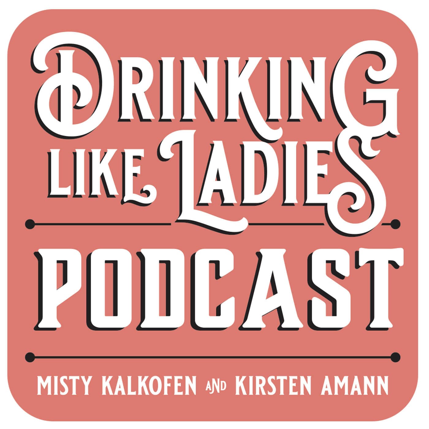 Drinking Like Ladies