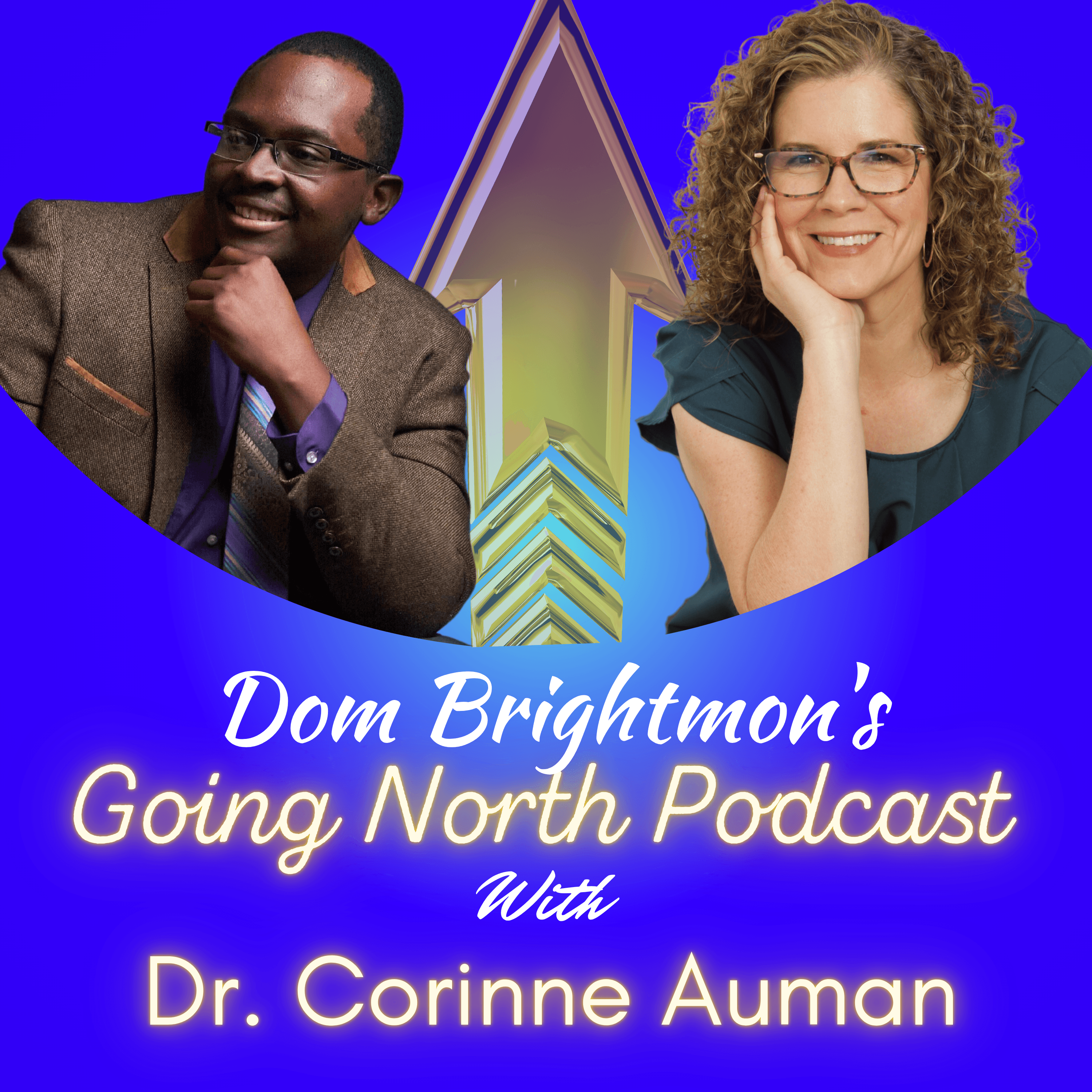 Ep. 1074 – Retirement Without Losing Your Purpose or Identity with Dr. Corinne Auman