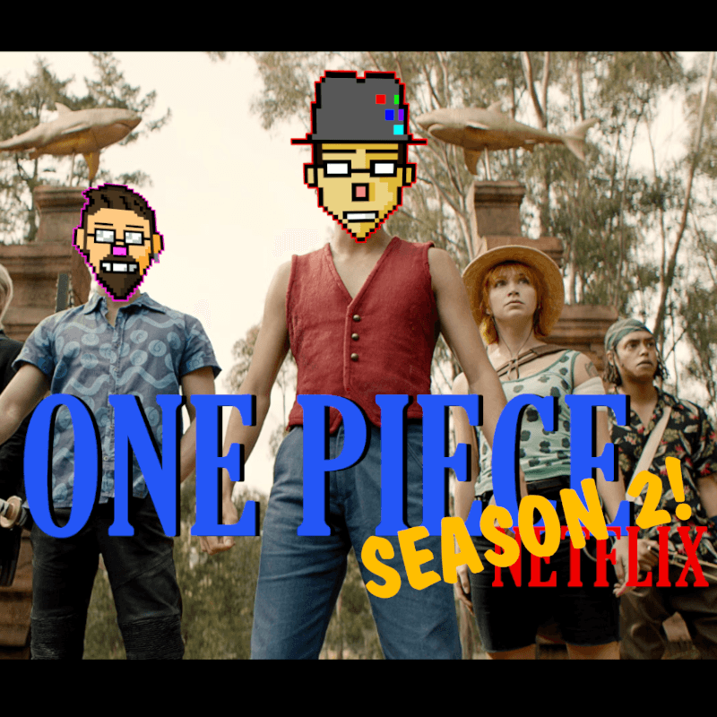 512 – One Piece (Netflix) Season 2