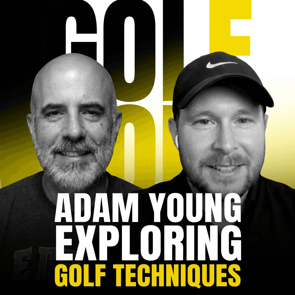 Adam Young – The power of micro changes in the golf swing, Unlocking instinctive golf skills, and the 3 key factors of all golf swings.